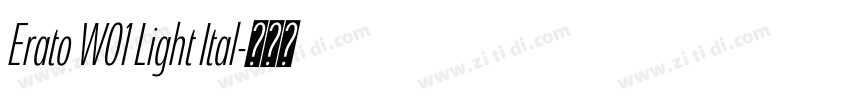 Erato W01 Light Ital字体转换